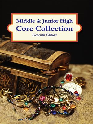 cover image of Middle and Junior High Core Collection, Eleventh Edition